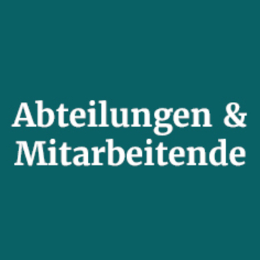 Abteilungen & Mitarbeitende