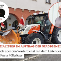Ein Plausch über den Winterdienst mit dem Leiter des Bauhofs  Franz Pölleritzer