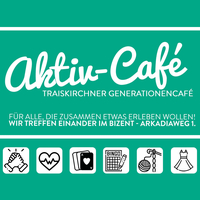 Aktiv Café - Traiskirchner Generationencafé